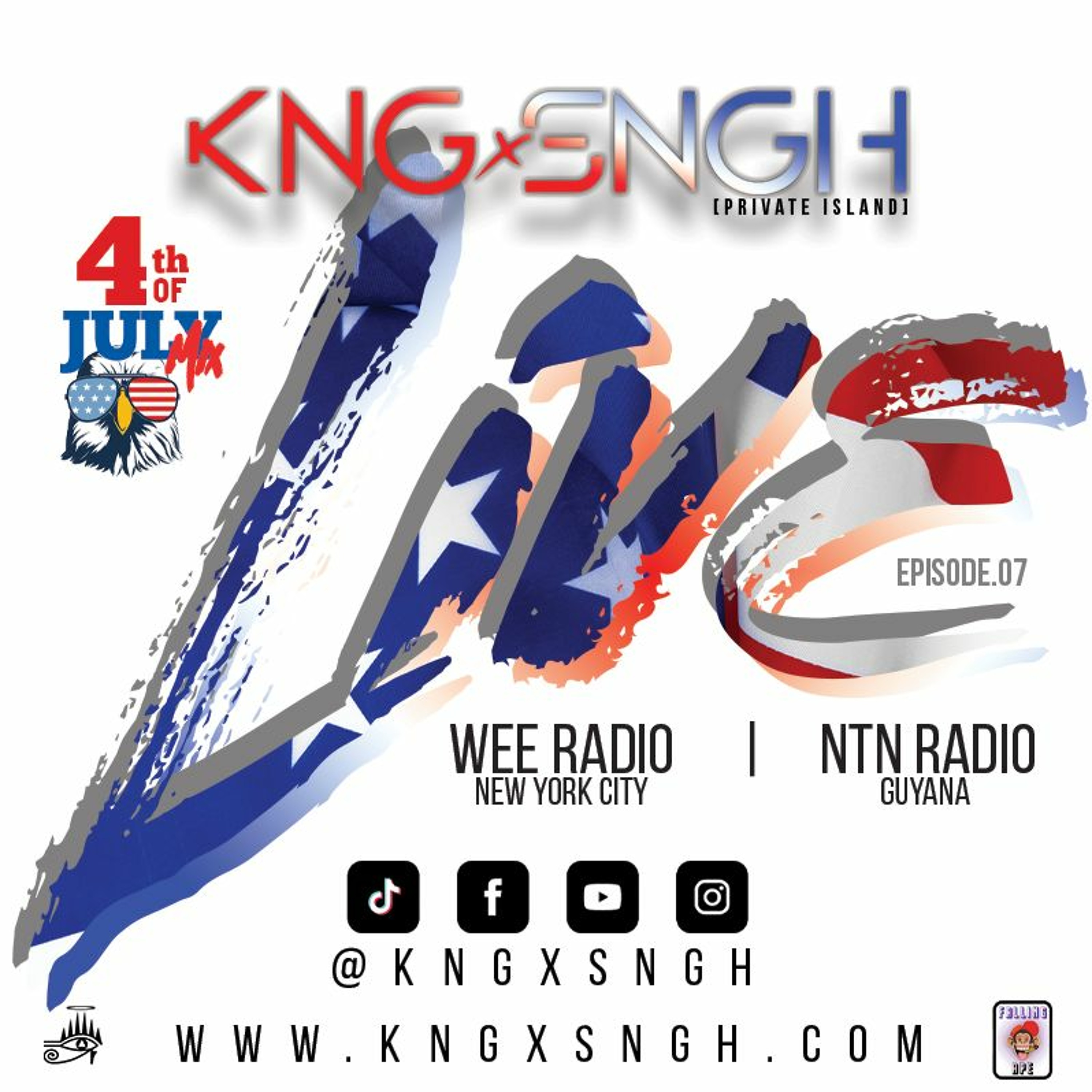 4th of July 2022 Mix | @kngxsngh | www.kngxsngh.com episode artwork