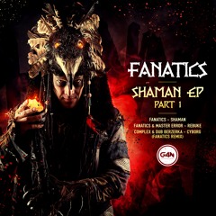 G4NDIGI028 - Fanatics - Shaman Part 1 - Juno 03/07/2020 - Full 10/07/2020
