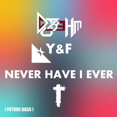 Never Have I Ever (DJ R3HM Remix)| Hillsong Young & Free
