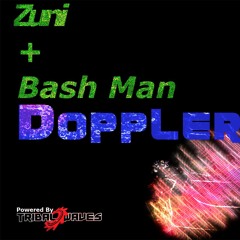 Doppler Shift #198 Zuni & Bash Man