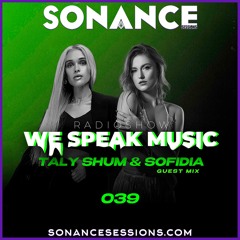 Taly Shum We Speak Music Radio Show 039 SOFÍDIA Guest Mix