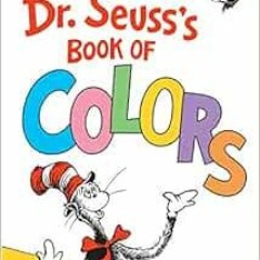 ACCESS KINDLE PDF EBOOK EPUB Dr. Seuss's Book of Colors (Bright & Early Books(R)) by Dr. Seuss �