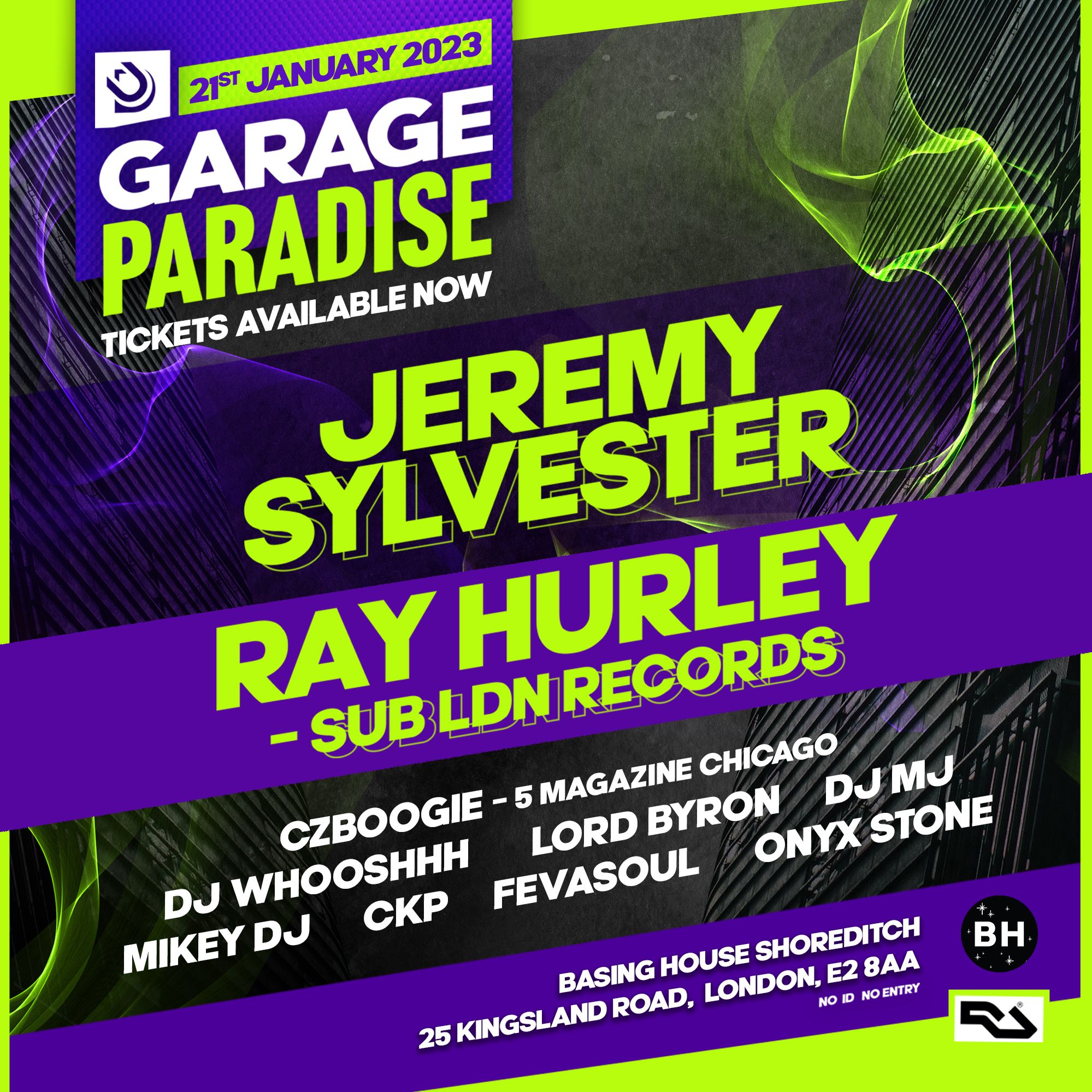 Jeremy Sylvester & DJ Whooshhh Garage Paradise (21/01/2023)