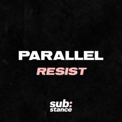 Parallel - Resist [FREE DL]