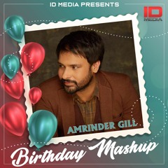 Amrinder Gill's Birthday Mashup