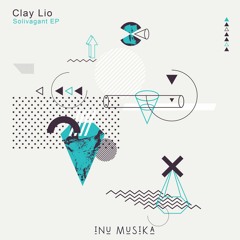 Clay Lio - Solivagant (Gav Easby Remix) [INU Musika]