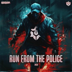 Qriminal - RUN FROM THE POLICE 2K23