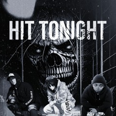 Hit Tonight ft FVR $ad & Arch Bishop