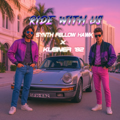 Ride With us (Feat. Kleiner'82)