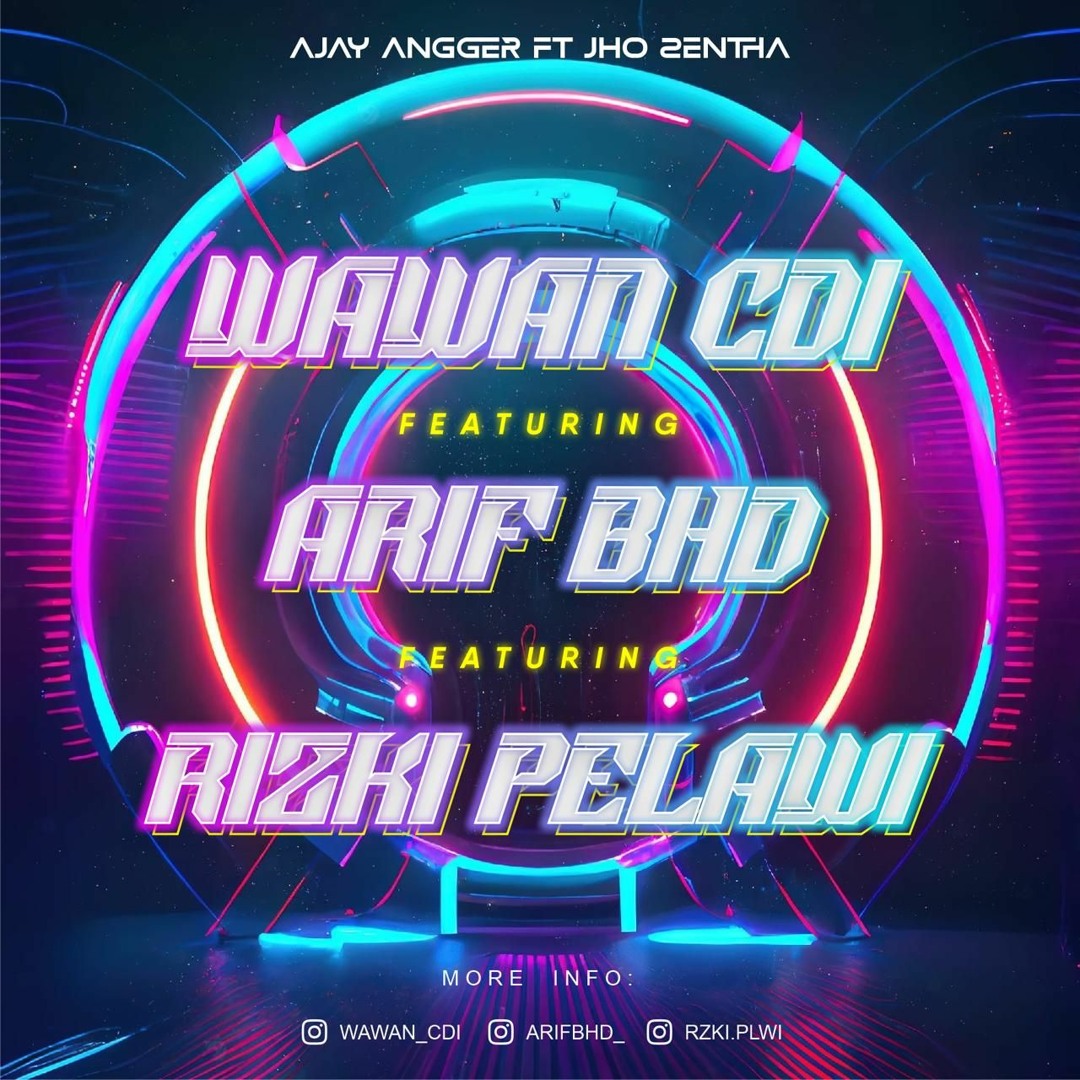 Stream IT’S MY ARIF BHD - [ AJAY ANGGER FT JHO ] #WAWAN ANGGER CDI X ...