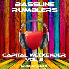 CAPITAL WEEKENDER VOL 2  Mixed By Luke S