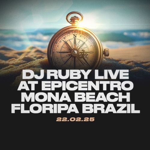 DJ Ruby Live at Epicentro, Mona Beach Club, Floripa Brazil 25.01.25