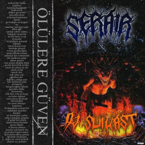 SERAİR X DJ SUİKAST - ÖLÜLERE GÜVEN