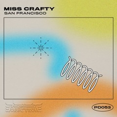 PD053 w/ Miss Crafty
