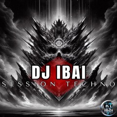 DJ.IBAI SESSION TECHNO (VOL 2)