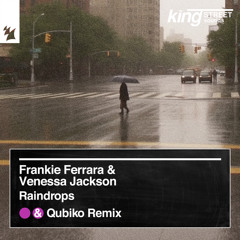 Frankie Ferrara & Venessa Jackson - Raindrops (Qubiko Remix)
