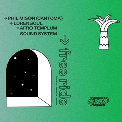 AFROTEMPLUM 666 • PHIL MISON (CANTOMA) / LORENSOUL / AFRO TEMPLUM SOUND SYSTEM