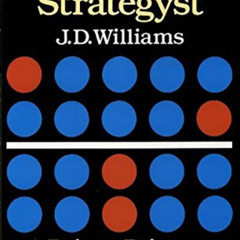 [Access] PDF 🗃️ The Compleat Strategyst: Being a Primer on the Theory of Games of St