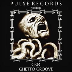 PRFDL012 - CRØ - GHETTO GROOVE (FREE DOWNLOAD)