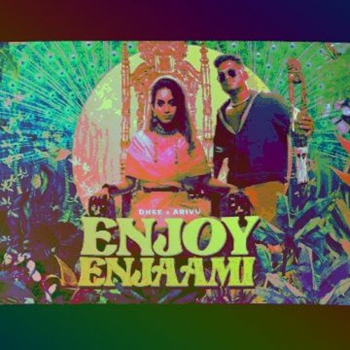 [Trance] Dhee Ft. Arivu - Enjoy Enjaami [144BPM]