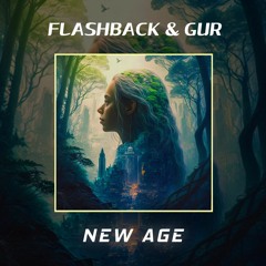 FlashBack & Gur - New Age