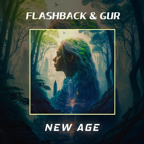 FlashBack & Gur - New Age