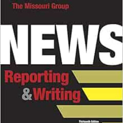 [View] EBOOK √ News Reporting and Writing by The Missouri Group EPUB KINDLE PDF EBOOK
