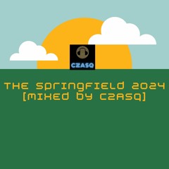 The Springfield 2024 [Mixed By Czasq]