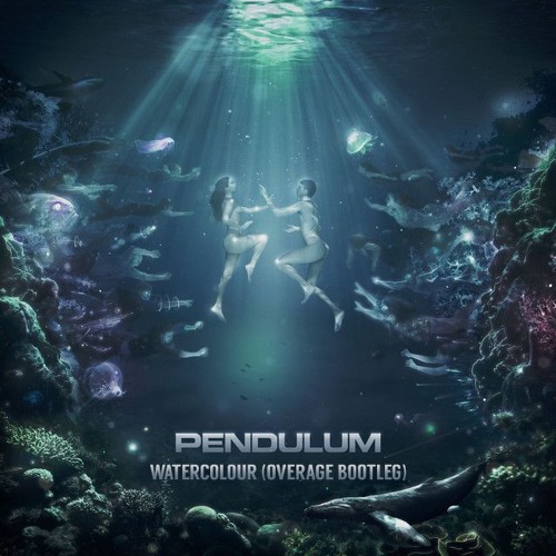 Pendulum - WaterColour (Overage Bootleg)
