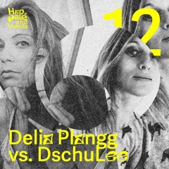 Happalé & Friends #12 - DschuLee Jane vs. Delia Plangg