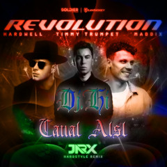 Hardwell & Timmy Trumpet & Maddix - Revolution / DjHiroikto & Canal ALSL Edit