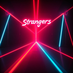 Strangers (I Feel Love) Extended Original Dance Mix