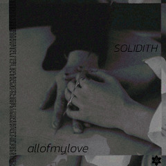 allofmylove