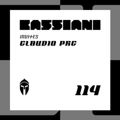 Bassiani invites Claudio PRC / Podcast #114