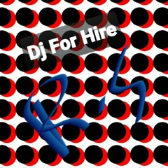 Dj For Hire