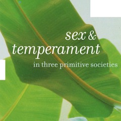 ⚡Read🔥PDF Sex and Temperament: In Three Primitive Societies