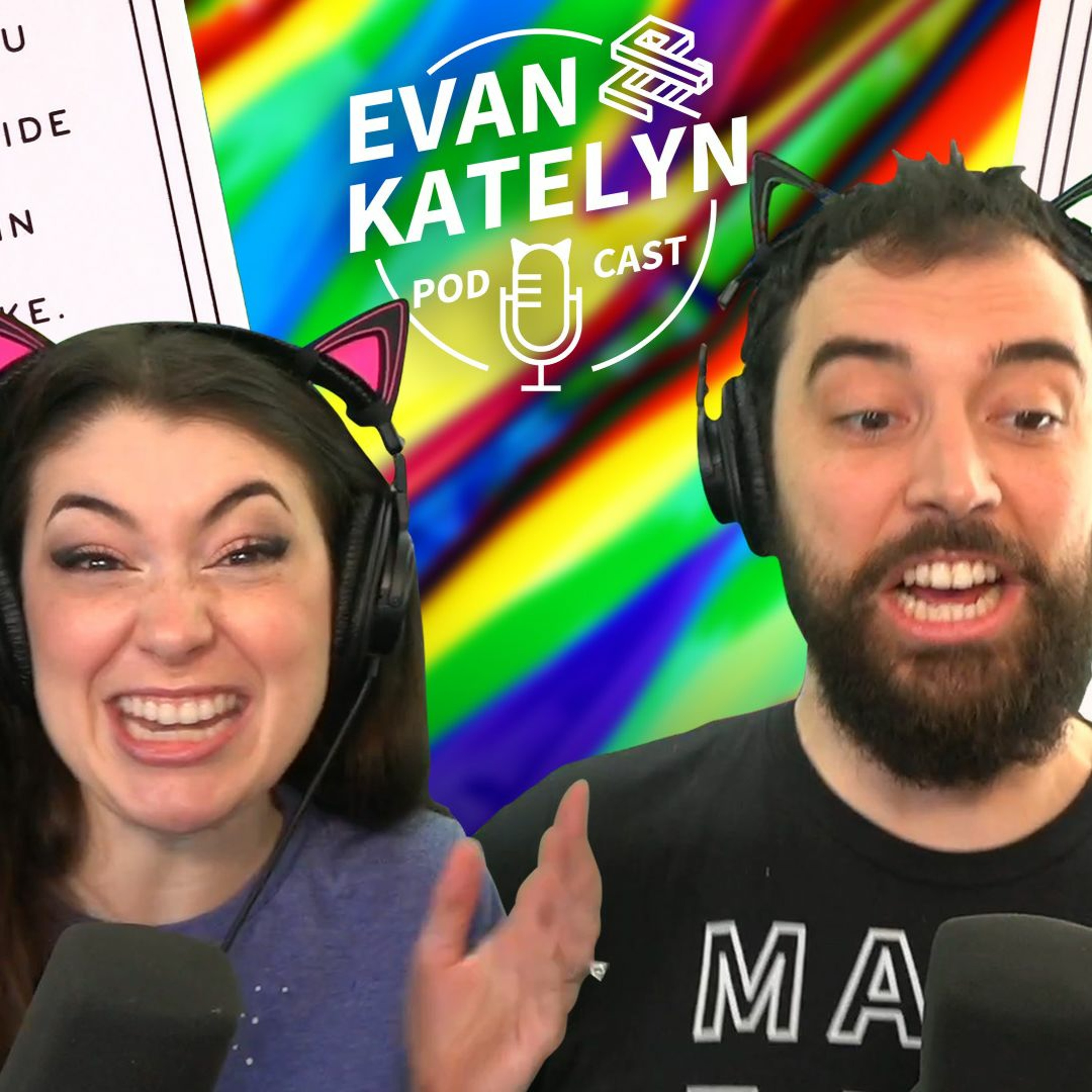 Evan and Katelyn Podcast