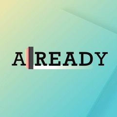 ALREADY