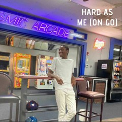 Hard As Me (On Go)
