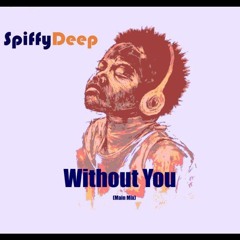 Without You (Soulful Introspection Mix)