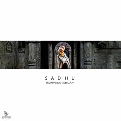 Sadhu by Tech Panda & Kenzani