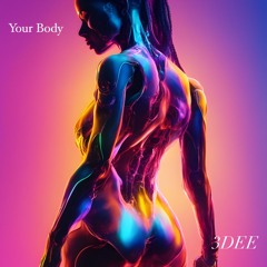 Your Body
