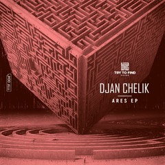 Premiere: Djan Chelik — Ares (Original Mix) [Try To Find Sound]