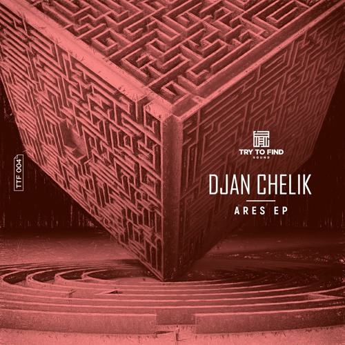 Premiere: Djan Chelik — Ares (Original Mix) [Try To Find Sound]
