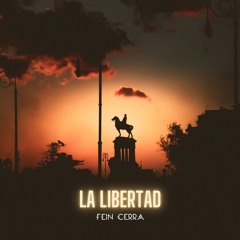 Fein Cerra - La Libertad (Extended Mix)