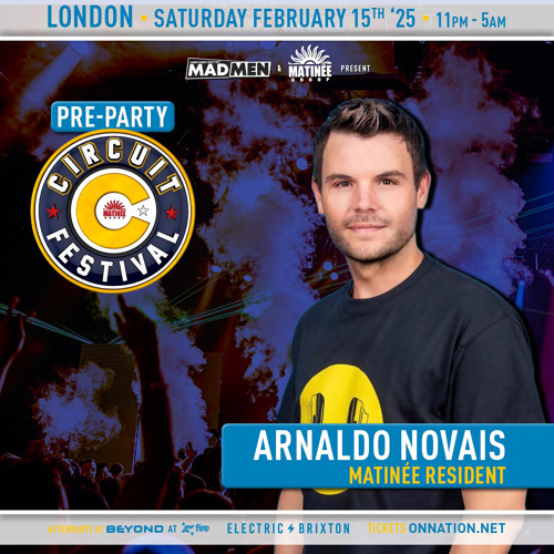 Arnaldo Novais - Circuit Festival Pre Party London