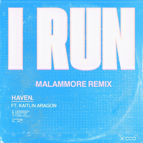 Haven. - I Run (Malammore Remix)