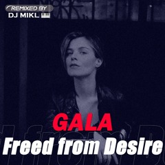 GALA - Freed from Desire (Drill Remix)