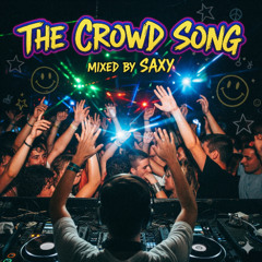 The Crowd Song