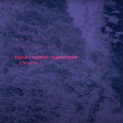 Liquid jazzstep to dancefloor mix